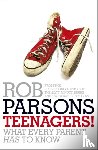 Parsons, Rob - Teenagers!