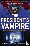Farnsworth, Christopher - The President's Vampire