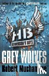 Muchamore, Robert - Henderson's Boys: Grey Wolves