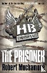 Muchamore, Robert - Henderson's Boys: The Prisoner