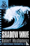 Muchamore, Robert - CHERUB: Shadow Wave