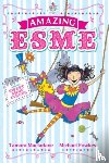 Macfarlane, Tamara - Amazing Esme and the Sweetshop Circus