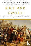 Tuchman, Barbara W. - Bible and Sword
