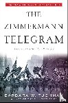 Tuchman, Barbara W. - The Zimmermann Telegram