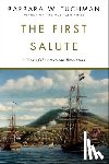 Tuchman, Barbara W. - The First Salute