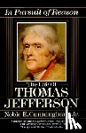 Cunningham, Noble E. - In Pursuit of Reason: The Life of Thomas Jefferson