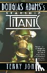 Jones, Terry - Douglas Adams's Starship Titanic