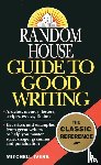 Ivers, Mitchell - Random House Guide to Good Writing