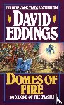 Eddings, David - Domes of Fire