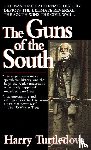 Turtledove, Harry - The Guns of the South