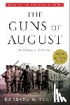 Tuchman, Barbara W. - GUNS OF AUGUST