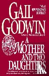 Godwin, Gail - Mother and Two Daughters