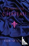 Reage, Pauline - RETURN TO THE CHATEAU