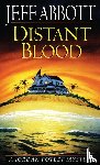 Abbott, Jeff - Distant Blood