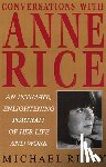 Riley, Michael - Conversations with Anne Rice