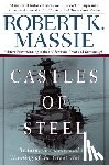 Massie, Robert K. - Castles of Steel