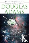 Adams, Douglas - The Restaurant at the End of the Universe