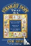 Zotti, Ed, Adams, Cecil - The Straight Dope Tells All