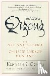 Kenneth S. Cohen - The Way of Qigong