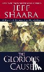 Shaara, Jeff - The Glorious Cause