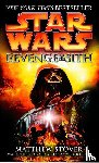 Stover, Matthew - Revenge of the Sith: Star Wars: Episode III