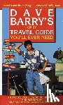 Barry, Dave - Dave Barry's Only Travel Guide You'll Ever Need