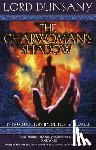 Dunsany, Edward John Moreton, Dunsany - Dunsany: Charwoman's Shadow