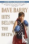 Barry, Dave - Dave Barry Hits Below the Beltway