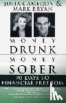 Bryan, Mark, Cameron, Julia - MONEY DRUNK/MONEY SOBER
