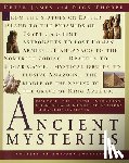 James, Peter - Ancient Mysteries: Discover the Latest Intriguiging, Scientifically Sound Explanations to Age-Old Puzzles