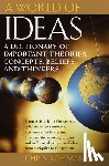 Rohmann, Chris - A World of Ideas: A Dictionary of Important Theories, Concepts, Beliefs, and Thinkers