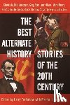 Turtledove, Harry - The Best Alternate History Stories of the 20th Century: Stories