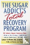Desmaisons, Kathleen - The Sugar Addict's Total Recovery Program