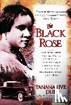 Due, Tananarive - The Black Rose