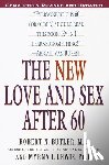 Butler, Robert N. - The New Love and Sex After 60: Completely Revised and Updated