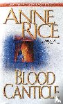 Rice, Anne - Rice, A: Blood Canticle