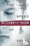 Moon, Elizabeth - The Speed of Dark