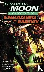 Moon, Elizabeth - Engaging the Enemy