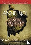 Rice, Anne - The Vampire Chronicles Collection