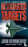 Birmingham, John - Designated Targets