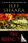 Shaara, Jeff - The Rising Tide: A Novel of World War II