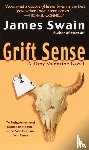 Swain, James - Grift Sense