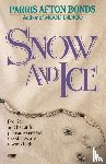 Bonds, Parris Afton - Snow and Ice