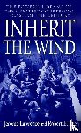 Lawrence, Jerome, Lee, Robert E. - Inherit the Wind