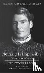Reeve, Christopher - NOTHING IS IMPOSSIBLE