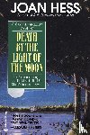 Hess, Joan - Death by the Light of the Moon