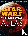 Daniel Wallace, Jason Fry - The Essential Atlas: Star Wars