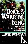Donovan, David - ONCE A WARRIOR KING