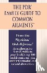 Physicians' Desk Reference - The PDR Family Guide to Common Ailments