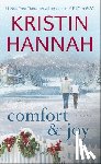 Hannah, Kristin - Hannah, K: Comfort & Joy